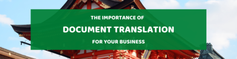 The Importance Of Document Translation For Your Business